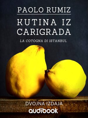 cover image of Kutina iz Carigrada | La cotogna di Istanbul